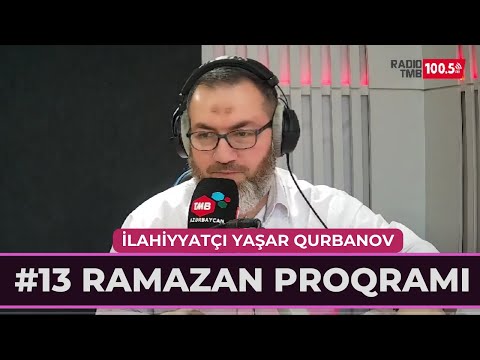 13. Ramazan proqramı | Cadunun əlamətləri, möhtəşəm hekayələr, duanın ədəbləri | Yaşar Qurbanov