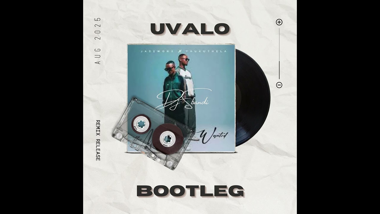 Jazzworx , Thukuthela & Babalwa M - uValo (Dj Sbandi Bootleg)