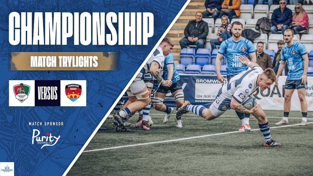 TRYLIGHTS | Coventry Rugby vs Cambridge Rugby | 22.03.2025 | Championship