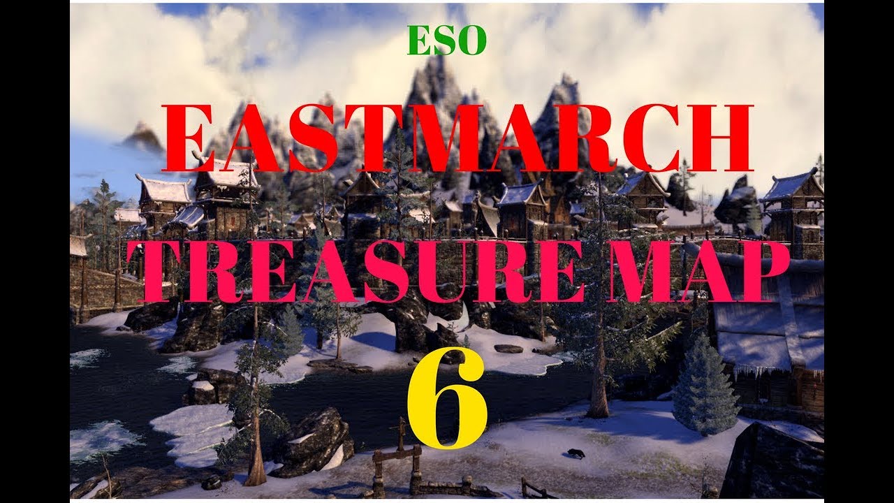 ESO EASTMARCH TREASURE MAP 6 YouTube