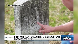 Bridgman boy scout to clean veteran headstones at Riverview Cemetery
