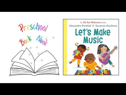 Lets Make Music By Alexandra Penfold And Suzanne Kaufman Preschool Book Nook 