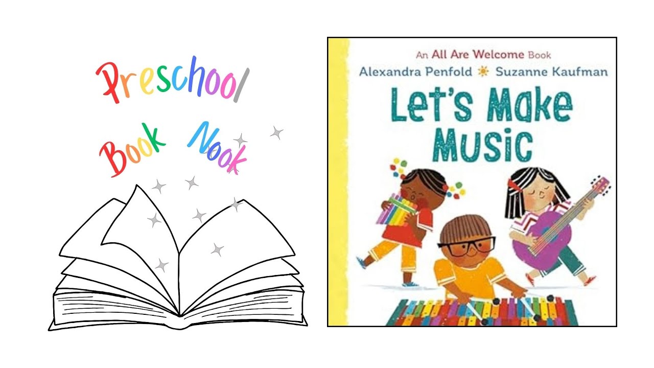 Lets Make Music by Alexandra Penfold and Suzanne Kaufman | Preschool Book Nook
