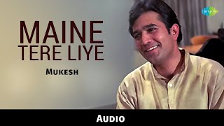 Maine Tere Liye | Anand | Rajesh Khanna | Mukesh | Gulzar