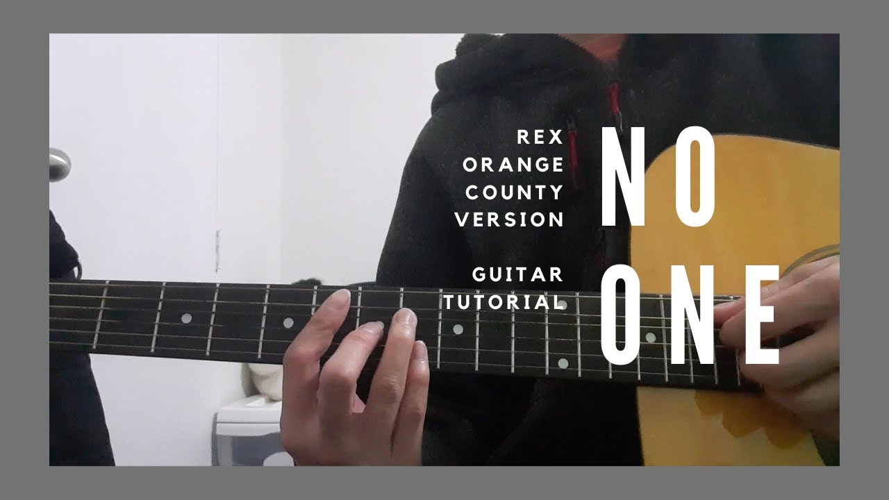 DETAILED Guitar Tutorial on How to Play No One by Rex Orange County x Alicia Keys