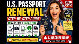 U.S. Passport Renewal Made Easy (2026 Step-by-Step Tutorial) | U.S. Passport Renewal 2026