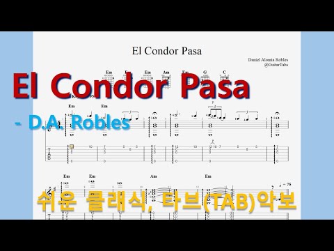 El Condor Pasa (오선+타브+운지+코드(Staff+TAB+Fingering+Chords)) - D.A. Robles