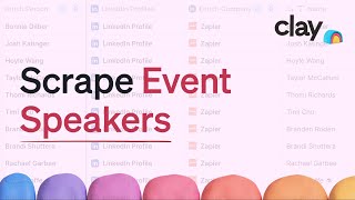 How to Scrape a List of Event Speakers in Minutes | Clay Chrome Extension