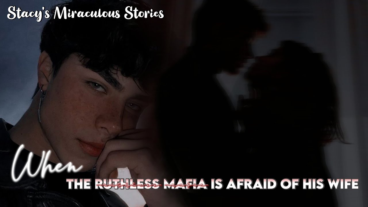 🍋||When The Ruthless Mafia Is Afraid Of His Wife||OS||mlb texting story||miraculous texting story