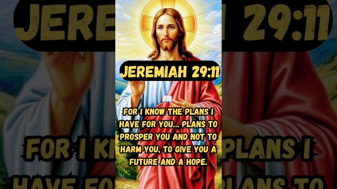 Jeremiah 29:11. &ldquo;For I know the plans I have for you&hellip; plans to prosper you and not to harm you...