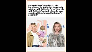 Lindsay Hubbard Reveals Her Daughter Gemma's Personality