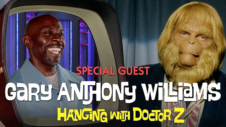 Gary Anthony Williams | Hanging with Doctor Z S2E9