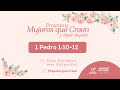 EN VIVO | 1 de Pedro 1:10-12 | Mujeres que Creen y dejan Legado