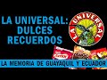 La universal dulces recuerdos  tertulias guayaquileas