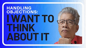 Sales Closing: "I Need to Think About" (Why and How To Handle It)