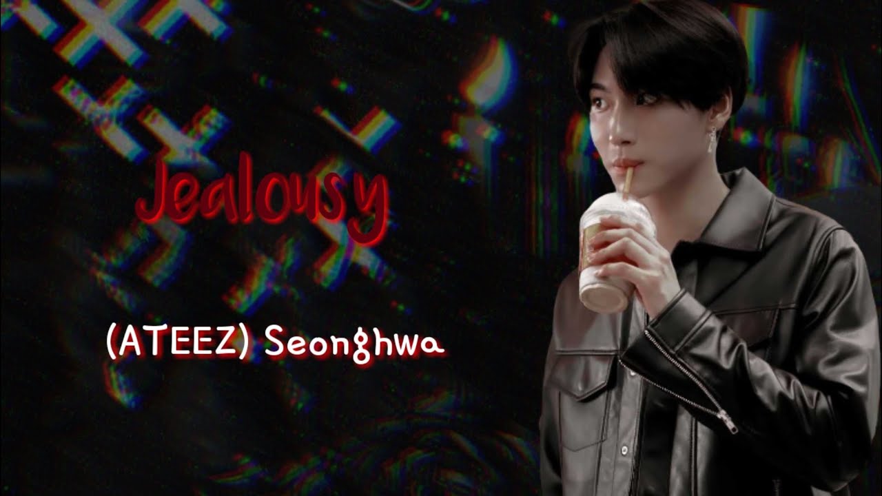 ✧･ﾟ: *✧･ﾟ:*[FF] (ATEEZ) Seonghwa | Jealousy | EP 1