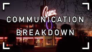 Communication Breakdown