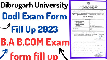 Dibrugarh University B.A B.COM exam form fill up|Dodl exam form fill up 2023