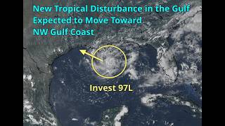 [Sunday] New Tropical Disturbance Expected to Move Toward Northwest Gulf Coast