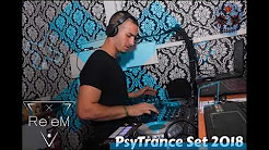 Re'eM (Oryx) - Psy Trance Mix 2018 | סט טראנס מטורף