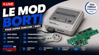 Le Mod Borti pour Super Famicom / SNES — Installation, Programmation, Hardware &amp; SuperCIC LIVE