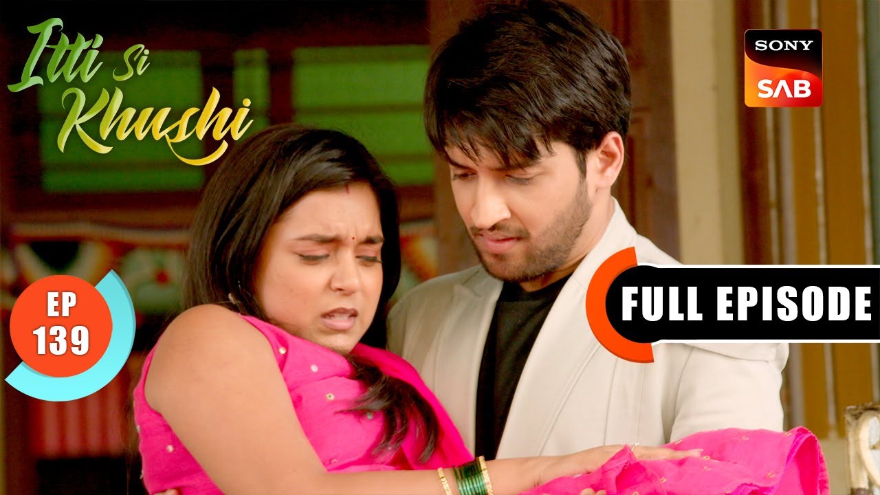 Hetal Feels Remorse | Itti Si Khushi | Ep 139 | Full Episode | 26 Jan 2026