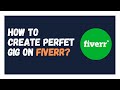How to create a perfect gig on fiverr to get orders | Best way to create a gig on fiverr