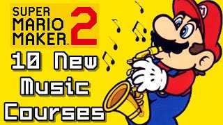Super Mario Maker 2 Top 10 NEW MUSIC Courses (Switch)