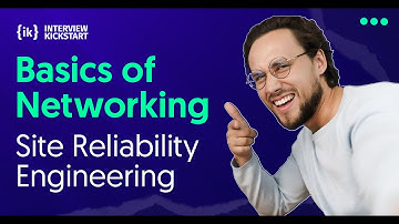 Basics of Networking | Site Reliability Engineering