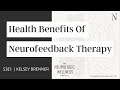 Health benefits of neurofeedback therapy podcast