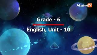 Grade 6- English Unit- 10(Lesson 3,4) သင်ခန်းစာ|ဓါတ်သင်ပုန်းနဲ့ စာသင်မယ်