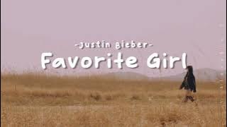 [LIRIK INDO] Justin Bieber - Favorite Girl || BLOVABLE's Lyrics