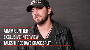 Adam Gontier Discusses Three Days Grace Split