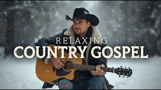 Download Lagu 【𝑷𝑳𝑨𝒀𝑳𝑰𝑺𝑻】 RELAXING COUNTRY GOSPEL SONGS ✨ Jesus Country Music Group #gospel #countrygospel #country MP3