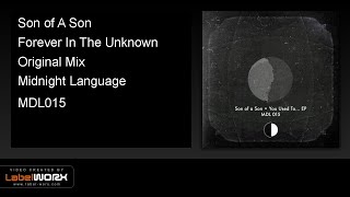 Son of A Son - Forever In The Unknown (Original Mix)