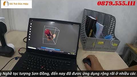 Hướng dẫn Scan 3D màu chân dung