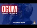 Ponto de Ogum - Vários pontos cantados de Ogum - Umbanda