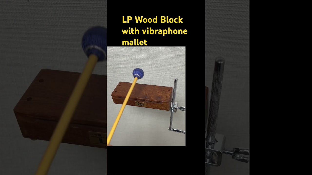 LP Wood Block with vibraphone mallet