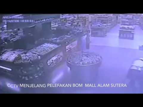 Rekaman CCTV menjelang peledakan bom di Mall Alam Sutera