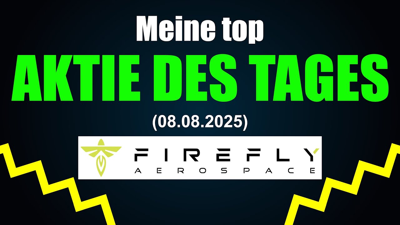 Raumfahrt Verteidigung Raketenhersteller Aktie des Tages: Firefly Aerospace Inc.