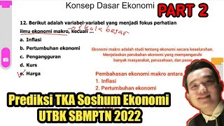 Prediksi TKA Soshum Ekonomi UTBK SBMPTN 2022 | Konsep Dasar Ekonomi Part 2