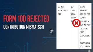 PF Form 10D rejected Contribution Getting mismatch no response from company solution