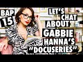 Gabbie Hanna's "Docuseries": Trisha Paytas Obsession & Weaponizing MH & ED | Basically A Podcast #15