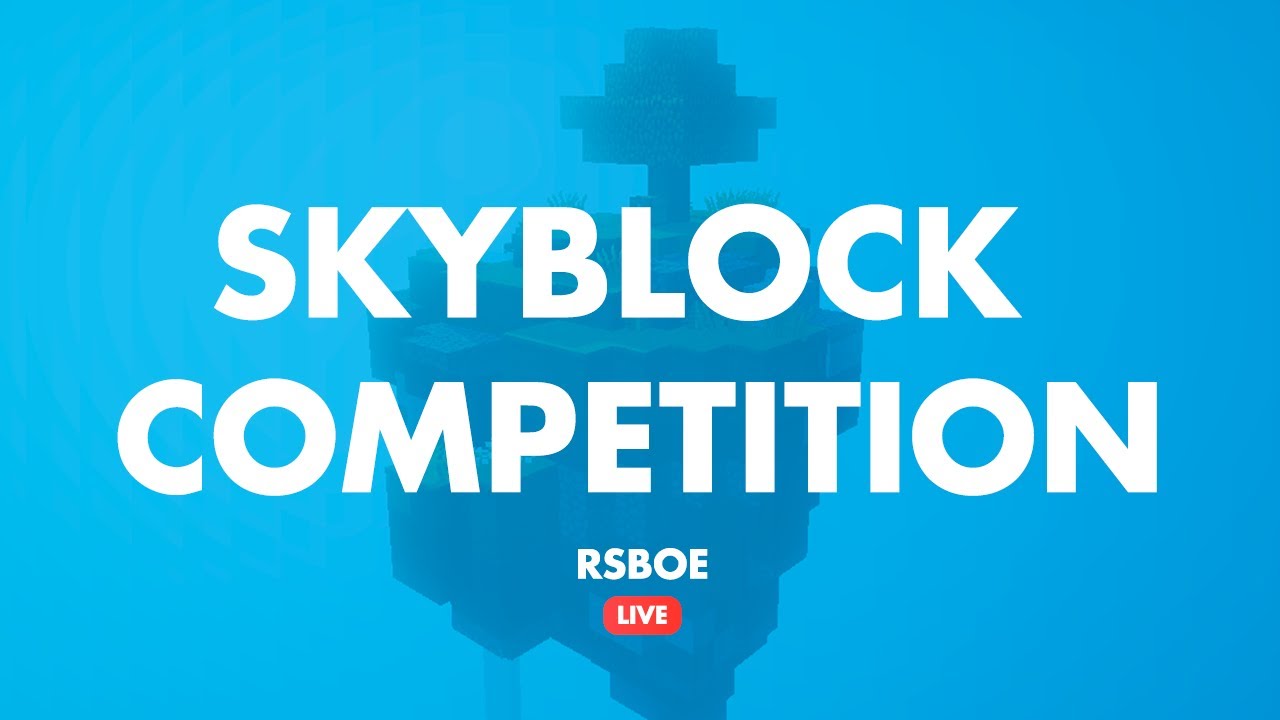 SkyBlock Competition. Стример: rsboe