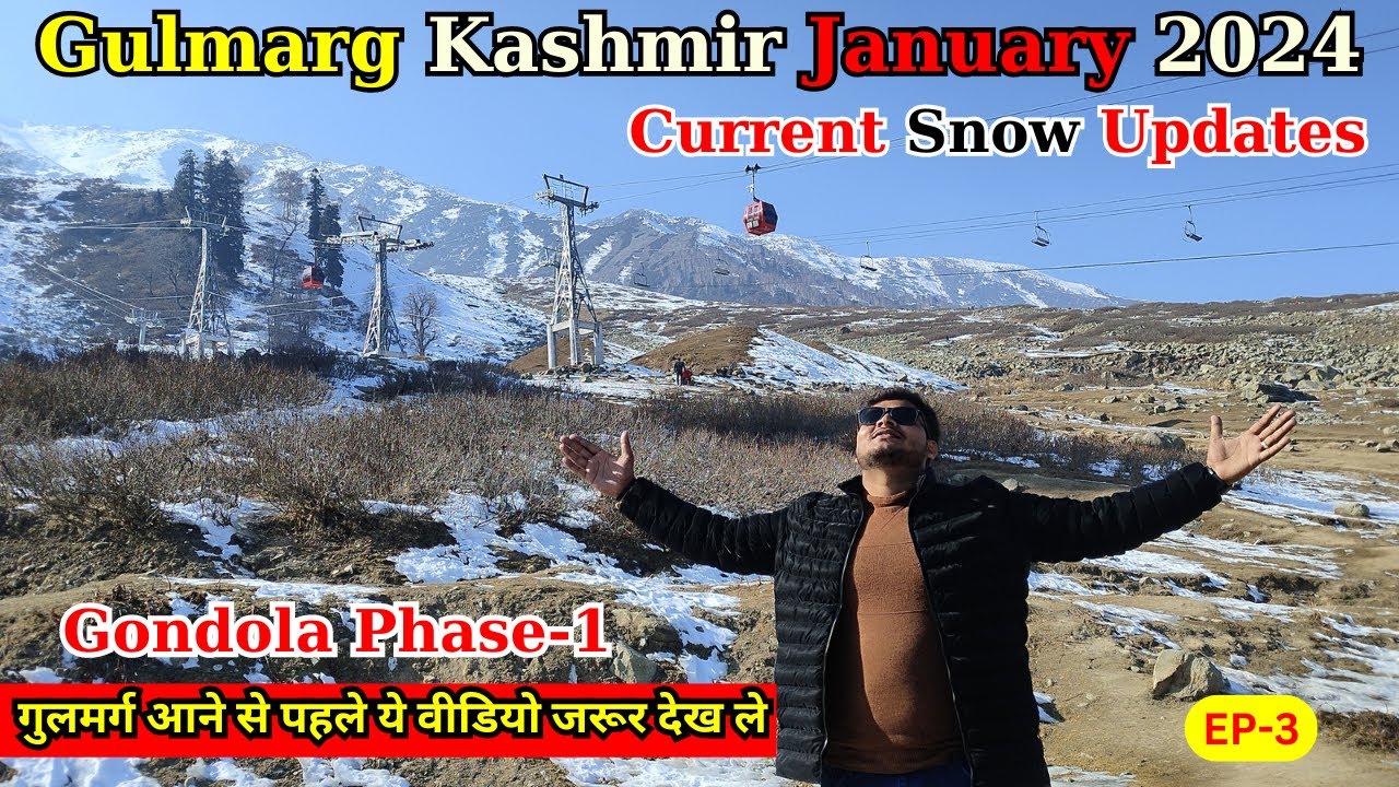 Gulmarg Kashmir in January 2024 Gulmarg Gondola Ride Gulmarg Latest