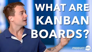 What Are Kanban Boards?