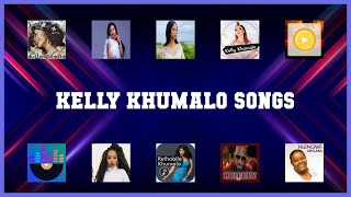 Super 10 Kelly Khumalo Songs Android Apps screenshot 2