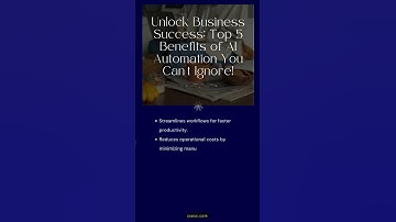 Unlock Business Success: Top 3 Benefits of AI Automation You Can