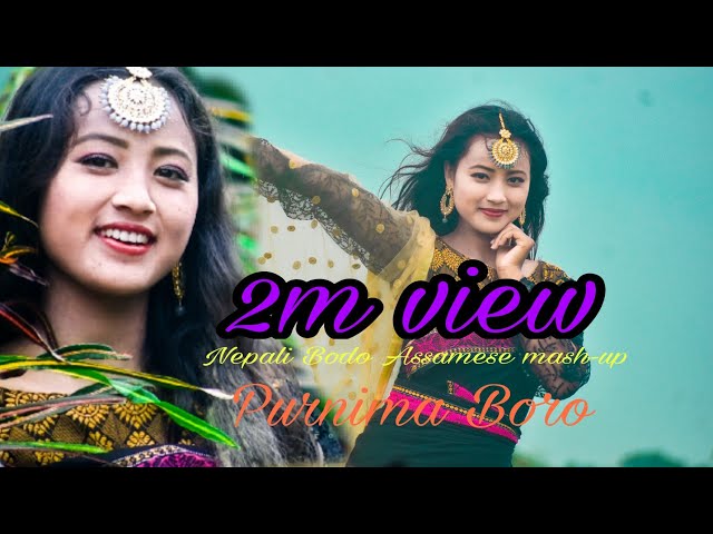 Bodo / Assamese / Hindi & Nepali mashup song by PURNIMA BORO|| Purnima Melody class=