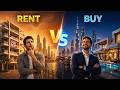 Rent vs Buy in the Middle East for Expats? The Truth for Expats in UAE &amp; Gulf